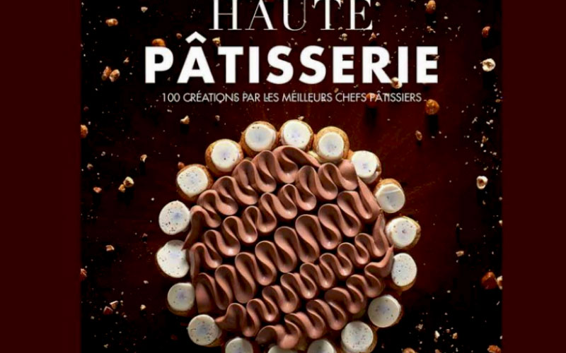 Livre Haute Pâtisserie